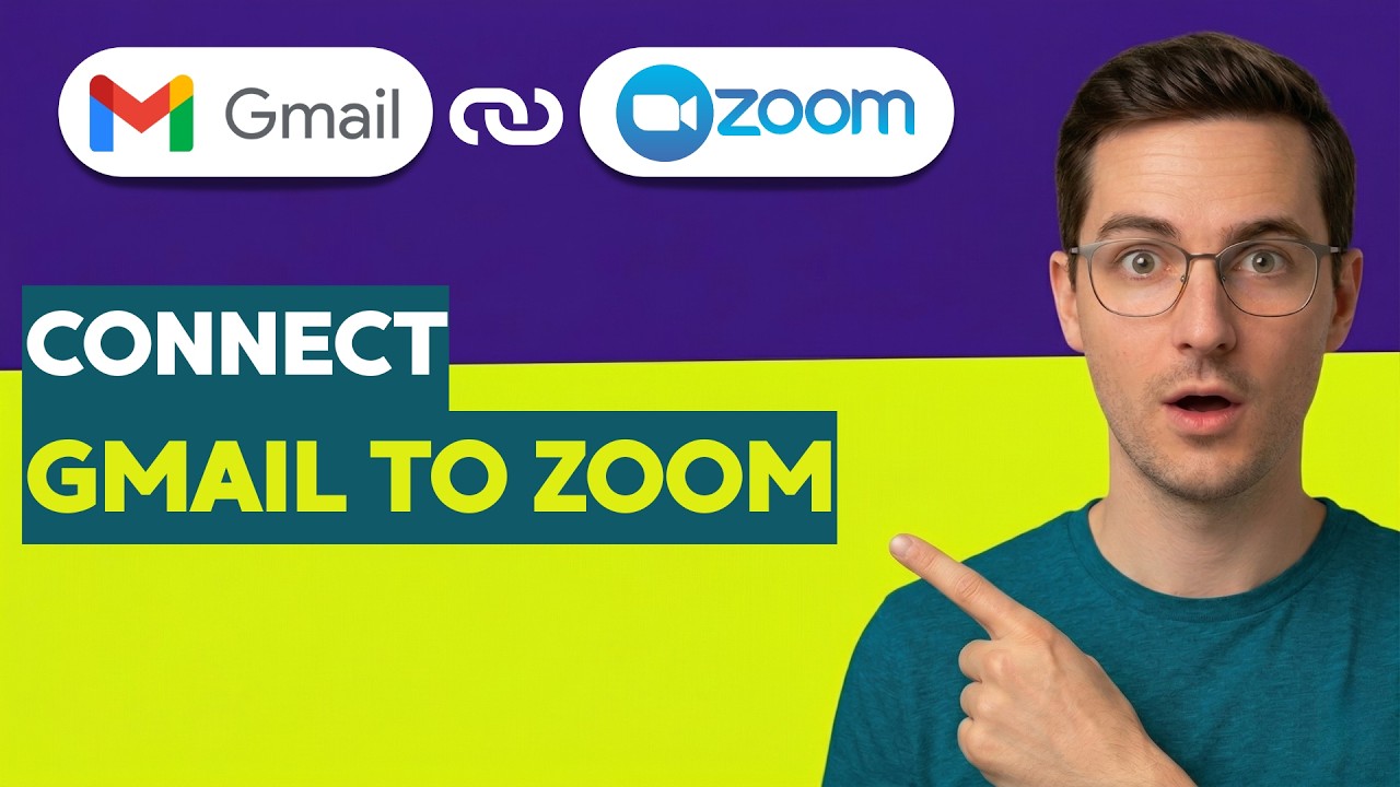 How to Connect Gmail to Zoom [2026 Full Guide] - YouTube