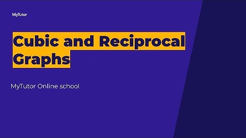 Cubic and reciprocal graphs - live group tutorial - GCSE Maths (Foundation)
