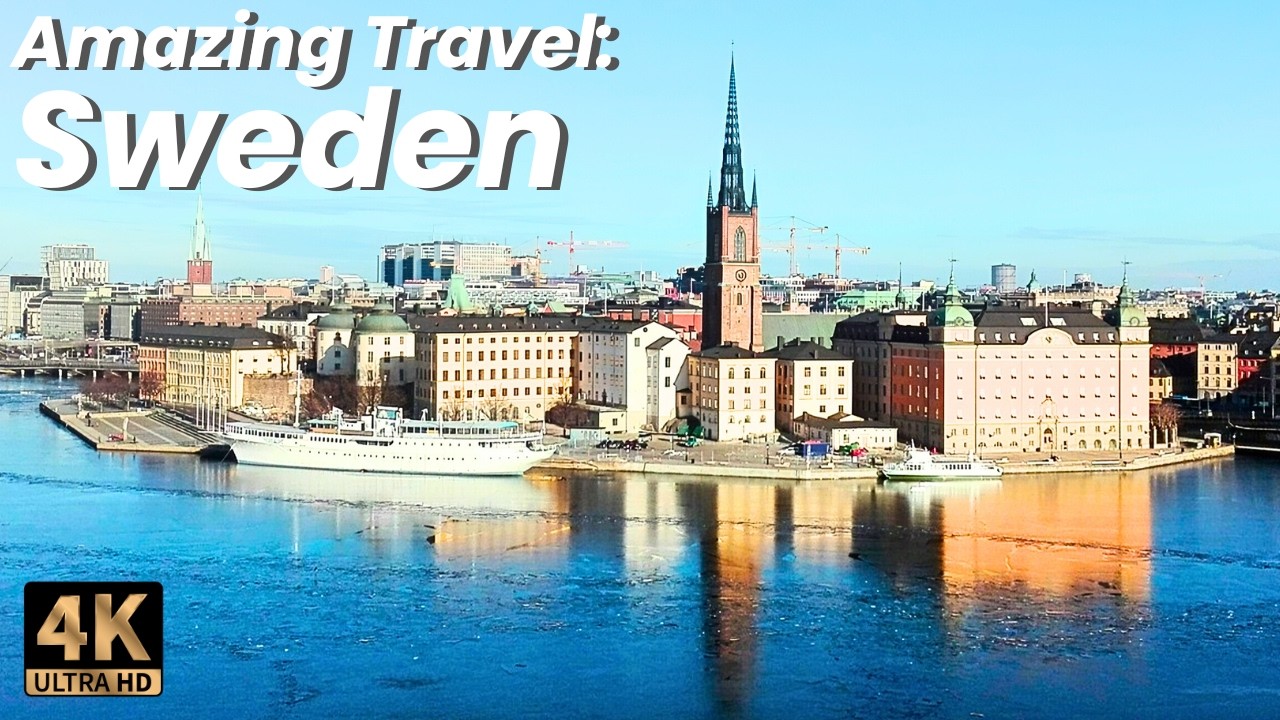 Sweden: Ultra Amazing Travel Destinations Revealed 4k