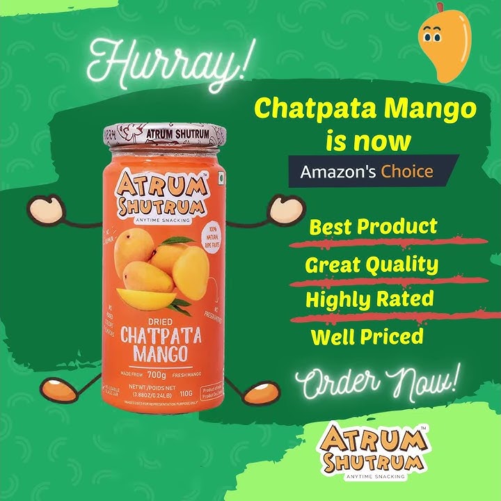 Atrum Shutrum Chatpata Mango is Now Amazon's Choice