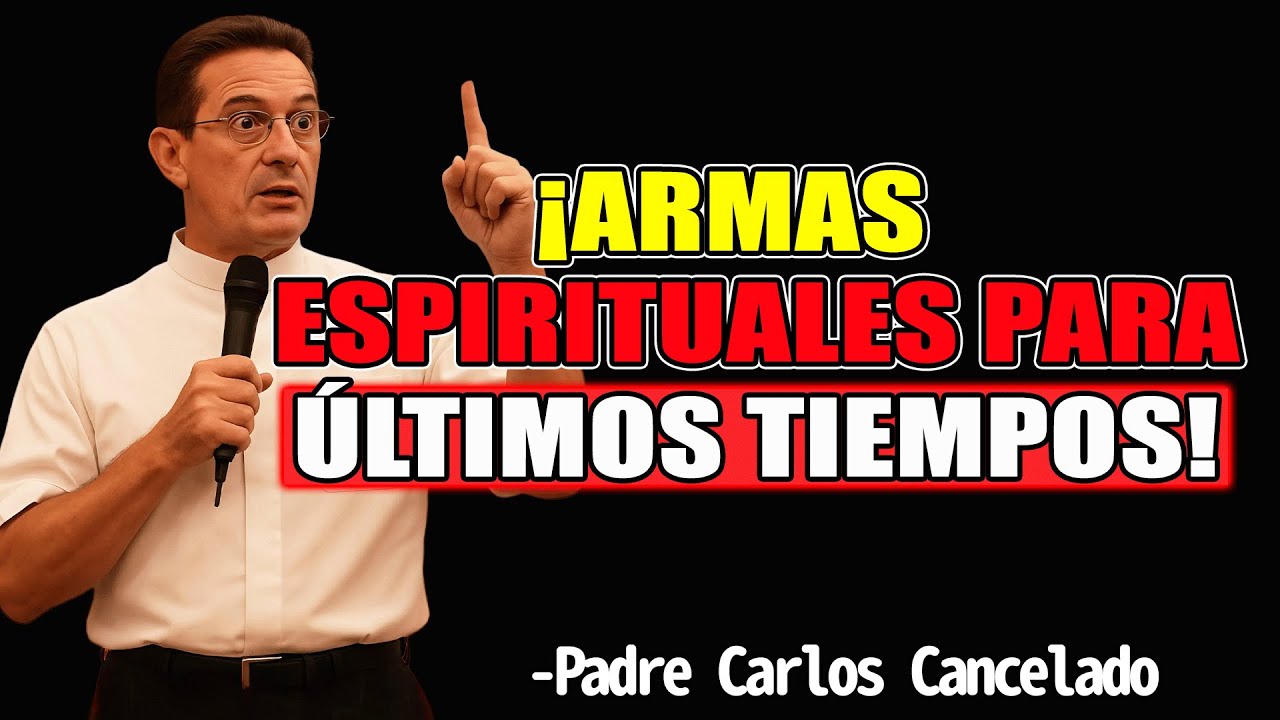 BENDICIÓN Y EXORCISMO DE SACRAMENTALES ARMAS PODEROSAS DE . ÚLTIMOS TIEMPOS - Padre Carlos Cancelado