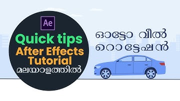 After Effects Tutorials In Malayalam | Quick Tips | Auto car wheel Rotation