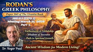 Paper 160: Rodan of Alexandria - Greek Philosophy Meets the Gospel of Jesus