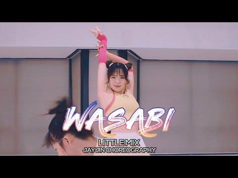 Little Mix - Wasabi : Jayjin Choreography