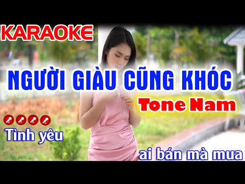 Người Giàu Cũng Khóc Karaoke Nhạc Sống Tone Nam - Tình Trần Organ