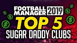 Download lagu Football Manager 2019 Top 5 Sugar Daddy Clubs FM19 Football Manager 2019 Top 5 Sugar Daddy Clubs FM19