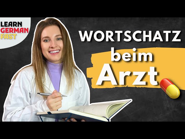 Gesundheit / Arzt / Wortschatz / Vokabular