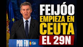 FEIJÓO ARRANCA LA CARRERA DEL 29N EN CEUTA CON UN CONTUNDENTE DISCURSO CONTRA SÁNCHEZ