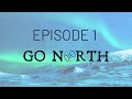 The Call of the North: Journey to the Arctic Ocean | Go North  Ep 1