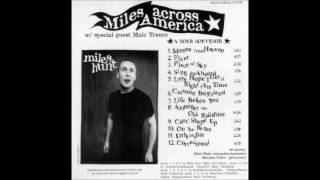 Video thumbnail of "Miles Hunt - On The Ropes (Miles Across America)"