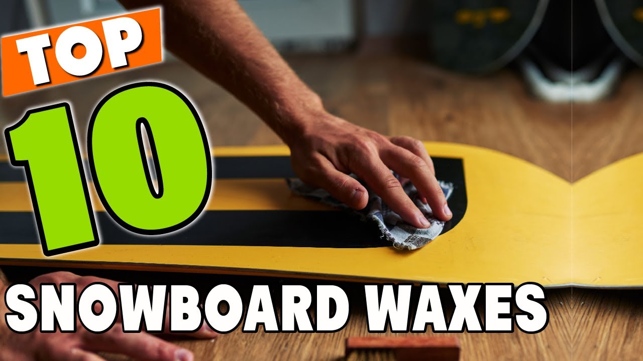 Best Snowboard Waxes In 2024 Top 10 New Snowboard Waxess Review YouTube