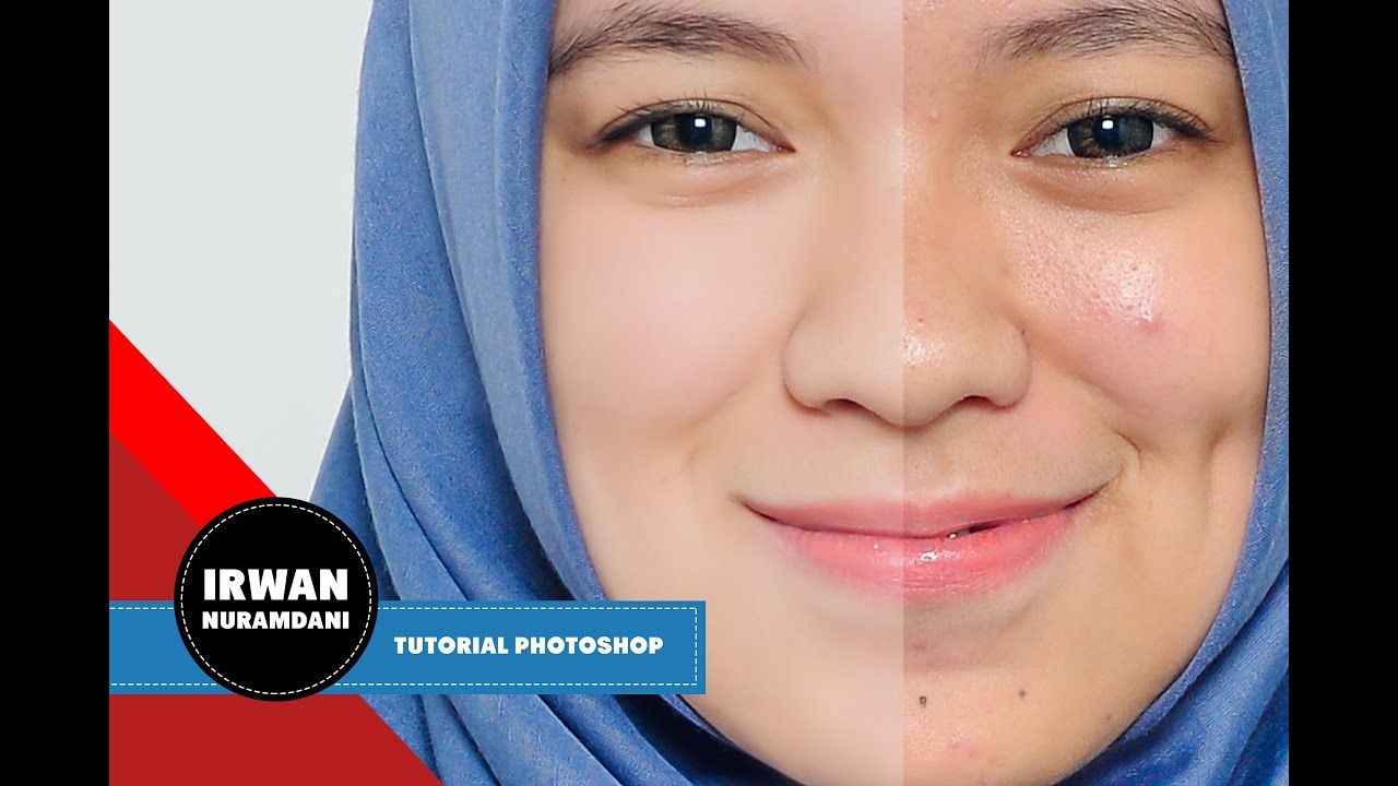 Cara Edit Foto Menghaluskan Muka Dengan Mudah Tutorial Photoshop