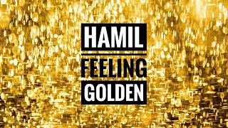 Hamil - Feeling Golden - I Feel Golden I Feel Like Glitter On My Shoulders (Looped) Resimi