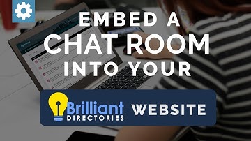 Embed a Chat Room into your Brilliant Directories website