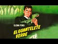 EL GUANTELETE VERDE (The Green Glove, 1952, Full Movie, Spanish, Cinetel)