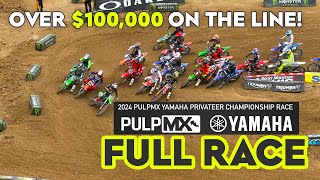 2024 PulpMX LCQ Challenge FULL SHOW