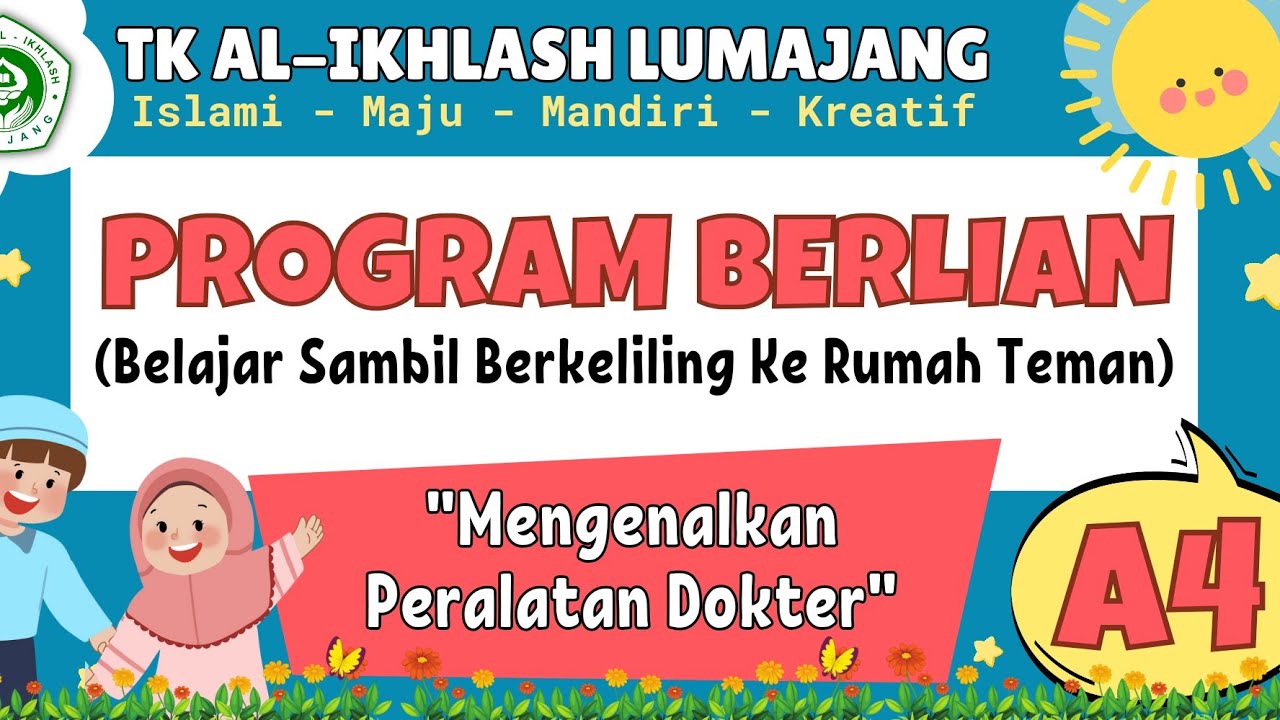 PROGRAM BERLIAN KELAS A4 (Mengenal Peralatan Dokter)