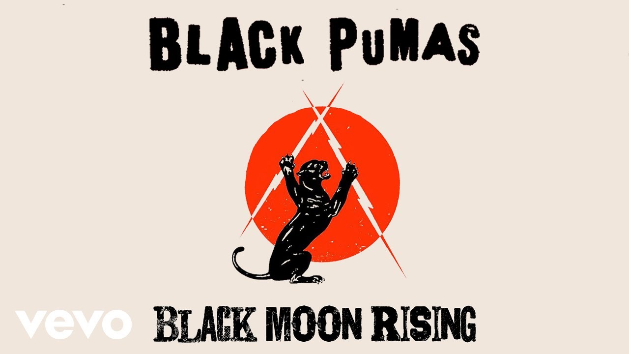 洋楽 [WAX MAGE] BLACK PUMAS BLACK MOON RISING Black Pumas - Black Moon Rising (Official Audio) - YouTube