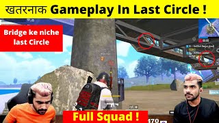 Last Circle Bridge ke niche खतरनाक Gameplay !  | BGMI mobile | #shreemanlegendlive #bandhilki