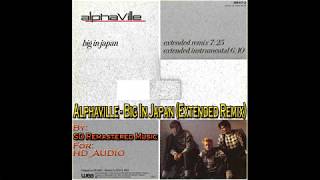 Alphaville - Big In Japan (Extended Remix) (SD Remastered Music) [32bit HiRes Remaster], HQ