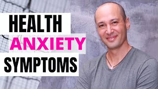 Health Anxiety Symptoms... How To Face ALL Your Symptoms (PRACTICAL GUIDE)