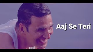 Aaj Se Teri - ( slowed   reverbed ) | lofi | lofiwithtwist