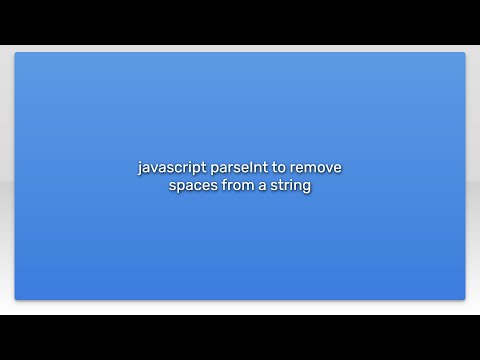 javascript parseInt to remove spaces from a string