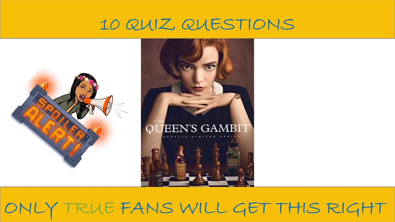 10 Quiz Questions| The Queen’s Gambit| Challenge your friends! ♟♟♟