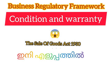 Condition and Warranty||The sale of Goods Act 1930||Business Regulatory Framework||kannur university