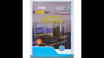 Bab 5 || Administrasi Sistem Jaringan Kelas XI TKJ