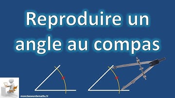 Reproduire un angle au compas