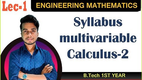 Introduction of Multivariable Calculus -2|| Engineering mathematics-2 ||#aktu B.Tech unit -2