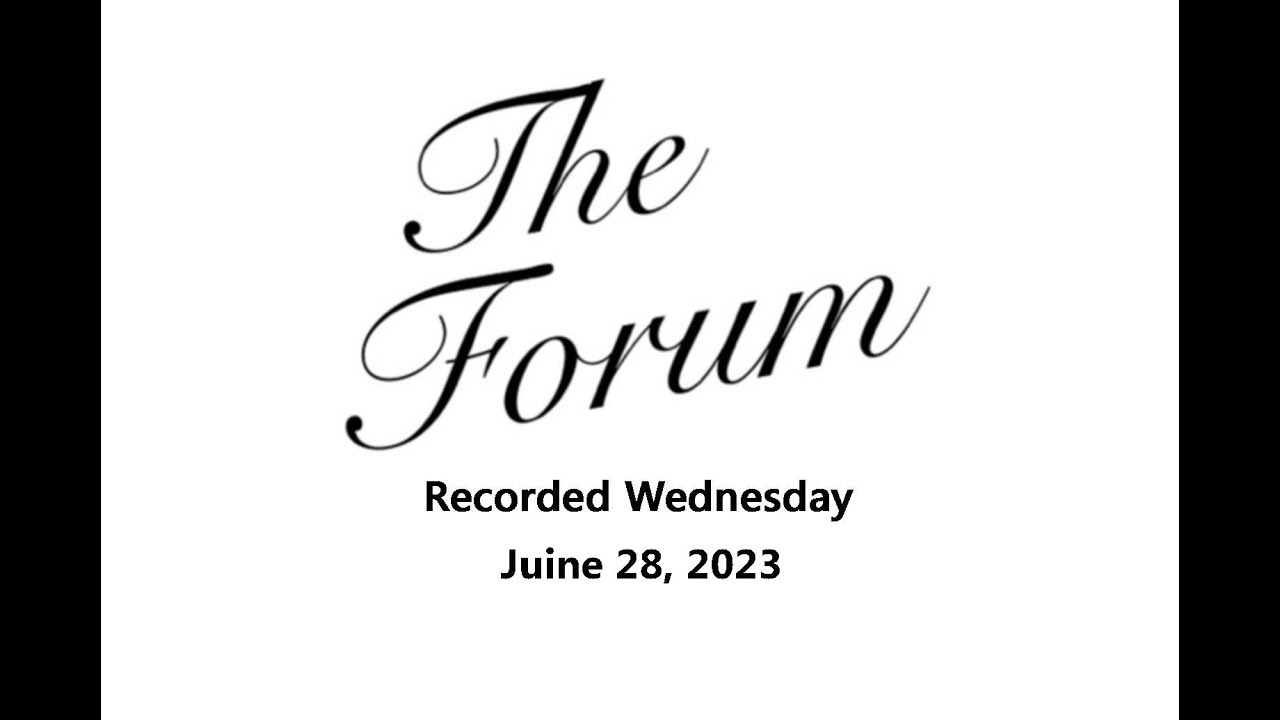 The Forum Wednesday June 28 2023 YouTube the-forum-wednesday-june-28-2023-youtube