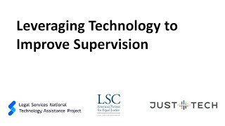 LSNTAP Webinar: Leveraging Technology to Improve Supervision