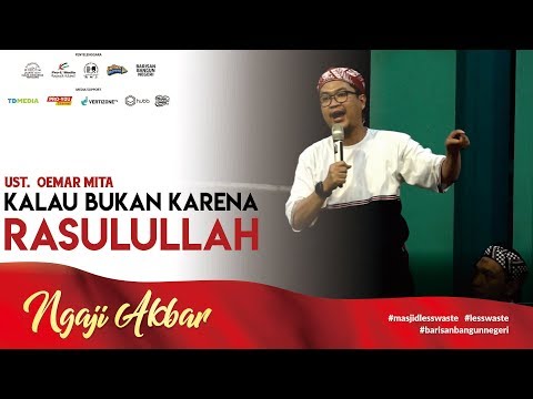 viral!-kalau-bukan-karena-rasulullah.....---ust.-oemar-mita