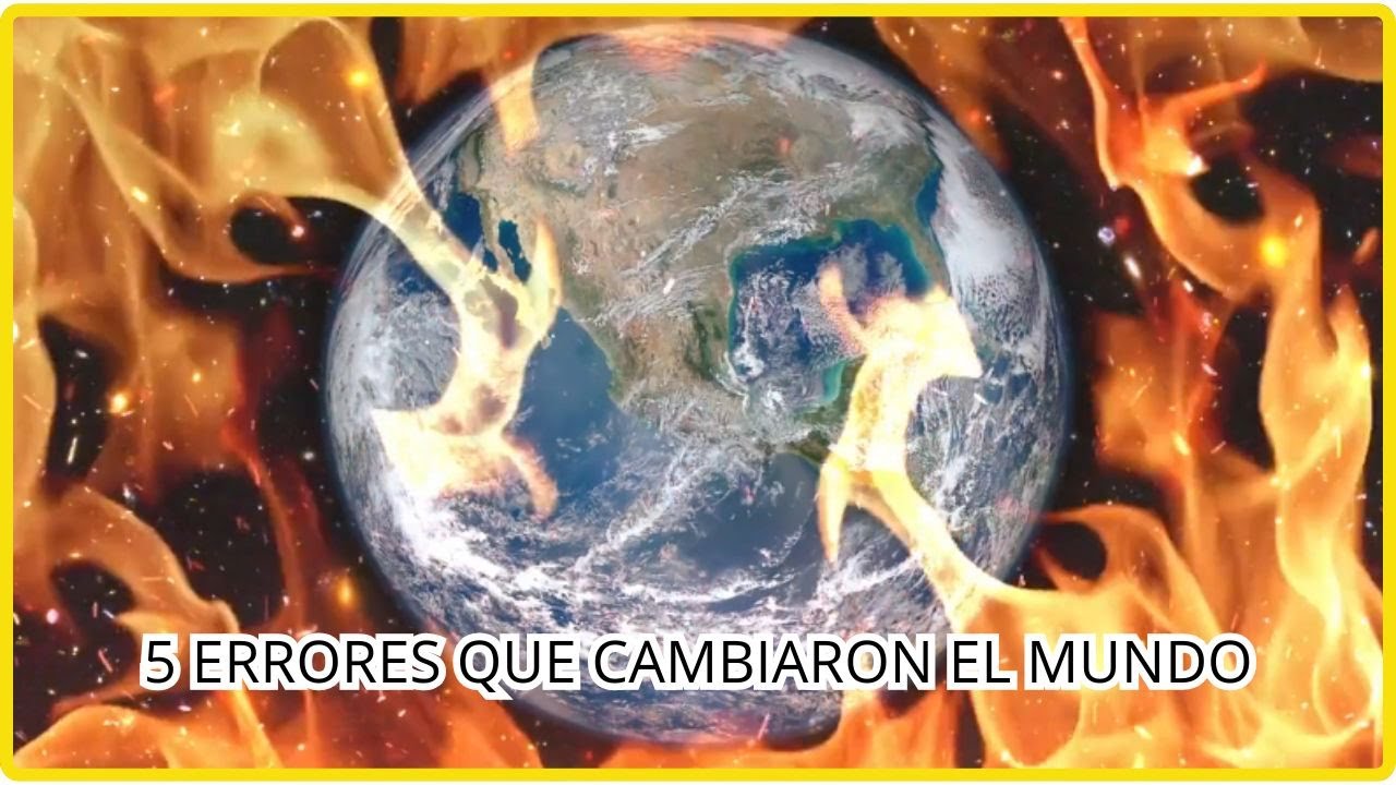 5 Errores Que Cambiaron el Mundo - YouTube