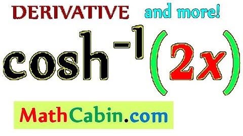 Derivative of Inverse Hyperbolic Functions problem ! ! ! ! !
