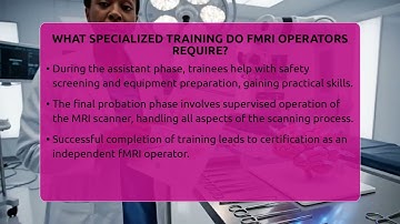 What Specialized Training Do fMRI Operators Require? - Neurotech Insight Pro