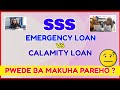 SSS Emergency Loan vs SSS Calamity Loan - Paano Mag Apply ng SSS Loan Online?
