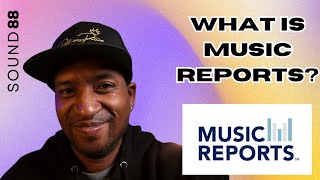 What is Music Reports? (Easy Explanation) | Sound 88