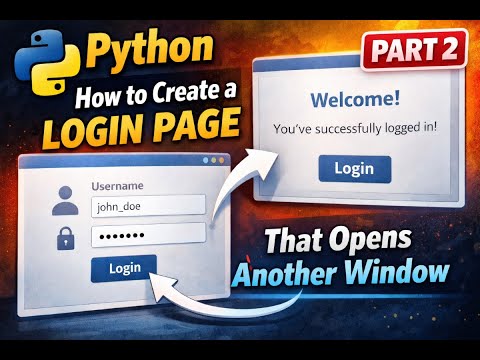 Wie man in Python eine Anmeldeseite erstellt, die ein neues Fenster öffnet – Teil 2