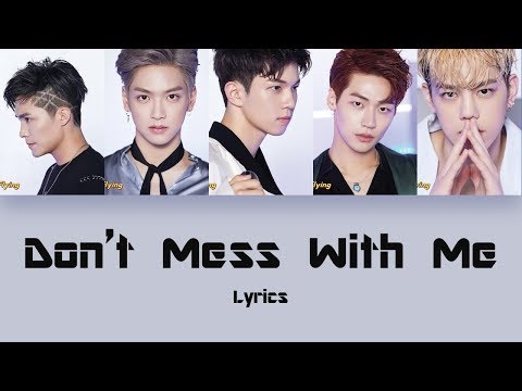 N.FLYING (엔플라잉) DON'T MESS WITH ME (정리가 안돼) Lyrics (Han/Rom/Eng)