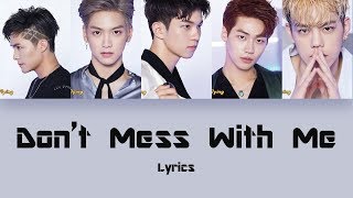 N.FLYING (엔플라잉) DON'T MESS WITH ME (정리가 안돼) Lyrics (Han/Rom/Eng)