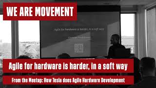 Agile for Hardware is Harder, in a Soft Way screenshot 5