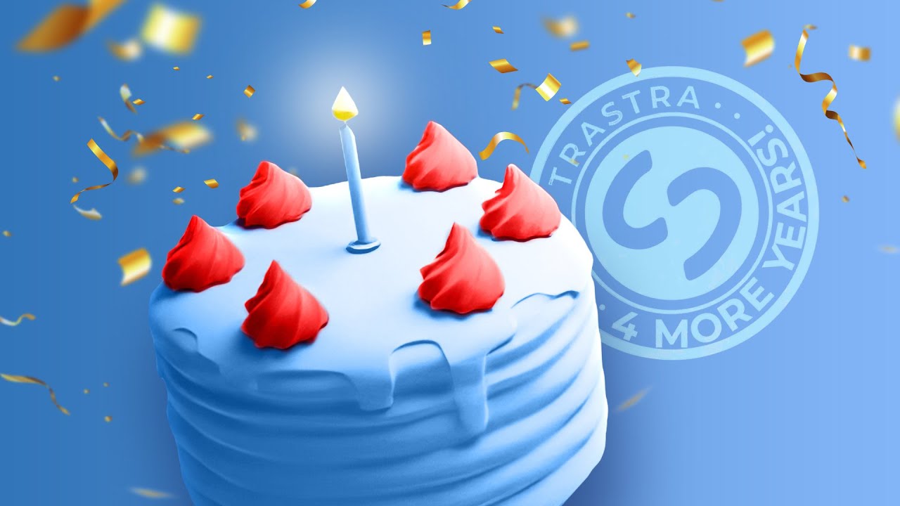 August 1st: TRASTRA Celebrates Fourth Anniversary!