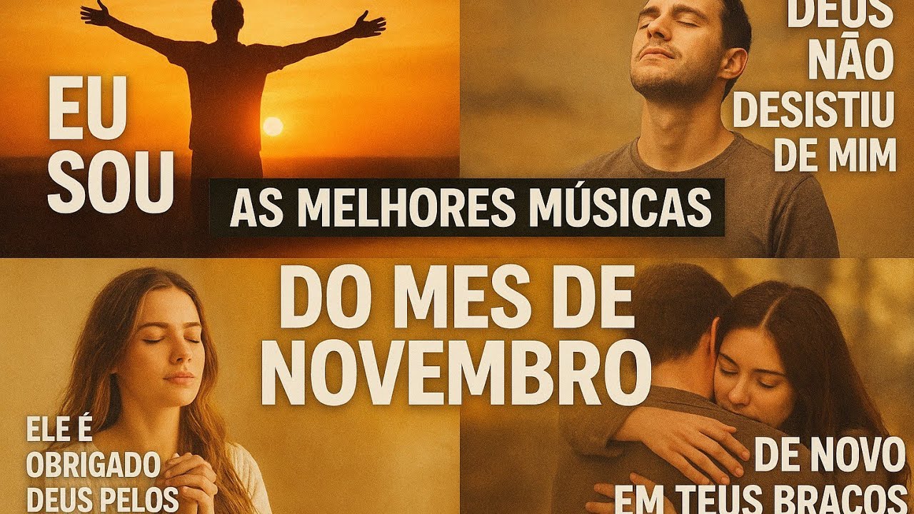 Eu sou eu mando eu determino/ Deus não desistiu de mim, as melhores músicas do mês de novembro 