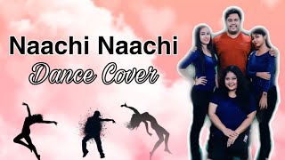 Naachi Naachi II Street Dancer 3D II Dance Cover II SHIVAS Creation