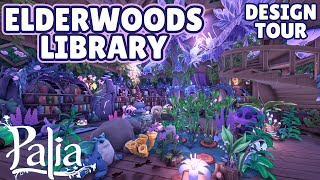 Elderwood Overgrown Library Design PALIA 🪻
