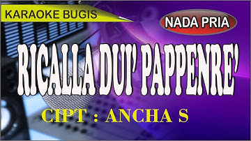 Karaoke bugis ricalla dui pappenre - cipt Ancha S