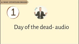 Effortless English - Day of the Dead - Audio